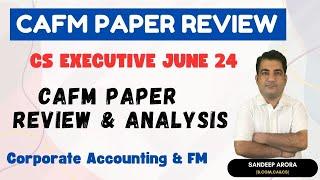 CS Executive June 2024  CAFM Paper Review  CS Executive CAFM Paper Review & Analysis #csexam