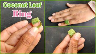 How to make a Coconut Leaf Finger Ring  Coconut Leaf Ring  Palm Leaf Ring