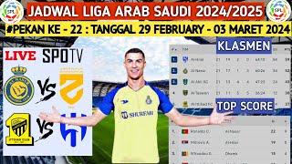 Jadwal Liga Arab Pekan ke 22  Al Nassr vs Al Hazem  Al Hilal vs Al Ittihad Liga Arab  20242025