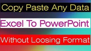 Copy Paste Any Data from Excel to PowerPoint Without Loosing Formatting - Powerpoint Tutorial