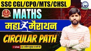 SSC CGL  CPO  MTS  CHSL  Maths Maha Marathon  CIRCULAR PATH Part-01  By PK Sir #kgs