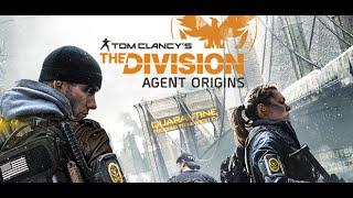 Tom Clancys The Division Agent Origins {Full Length}