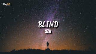 SZA - Blind Lyrics