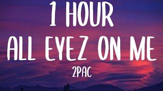 2Pac - All Eyez on Me 1 HOURLyrics DJ Belite Remix