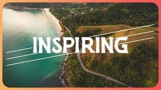 Inspiring and Uplifting Background Music For Videos