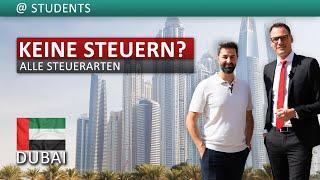 Steuern in Dubai Einkommensteuer + Körperschaftsteuer + Umsatzsteuer