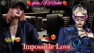 Impossible Love . Jenlisa FF Oneshot. @jlffbp