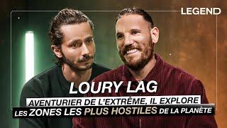 AVENTURIER DE LEXTRÊME IL EXPLORE LES ZONES LES PLUS HOSTILES DE LA PLANÈTE LOURY LAG