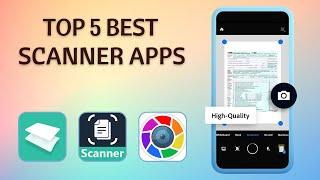 Top 5 Best Free Scanner Apps for Android  CamScanner Alternatives