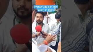 Protest Against Next Exam in Delhi  ncism act  no next for old batches #video #nextexam #ncism