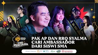 Pak AP dan RRQ Syalma Cari Ambassador dari Siswi SMA  RRQ MABAR SA EP 1