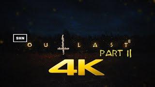 Outlast 2  Part 2  4K 60fps  Game Movie Longplay Walkthrough Gameplay No Commentary