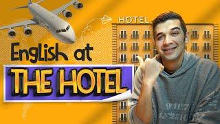 Speak English At The Hotel Hotel vocabulary + expressions