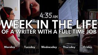 A Week in the Life of a Writer with a full time job • How much writing I do in a week