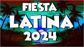 FIESTA LATINA MIX 2024  LO MAS SONADO 2024  MUSICA LOS MAS NUEVO  POP LATINO 2024 