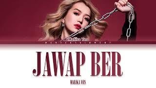 MALIKA YES - JAUAP BER  LYRICS  ТЕКСТ  СӨЗІ  COLOR CODED