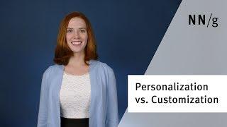 Personalization versus Customization