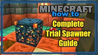 Everything About Trial Spawners in Minecraft 1.21+  Easy Minecraft Tutorial