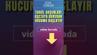 İsrail qoşunları Qəzzaya qurudan hücuma başlayır #shorts