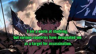 I am a waste at studying but various countries have designated me as a target for assassination.