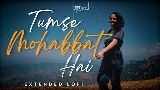 Tumse Mohabbat Hai Slowed & Reverbed ft. Smriti Thakur - JalRaj  Latest Hindi Song 2022