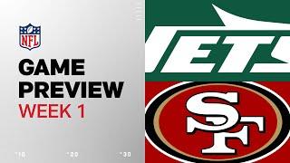 New York Jets vs. San Francisco 49ers  2024 Week 1 Game Preview