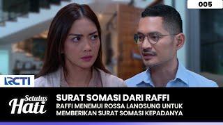 SURAT SOMASI Raffi Menemui Rossa Untuk Memberikan Langsung - SETULUS HATI Part 2