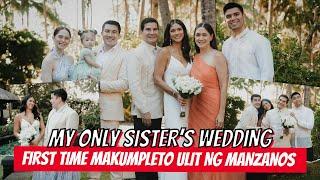 MY ONLY SISTERS WEDDING FIRST TIME MAKUMPLETO ULIT ANG PAMILYA MANZANO  Luis Manzano