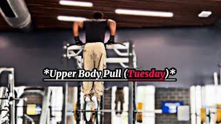 Calisthenics training Upper Body “PULL”- Tuesday  #calisthenics