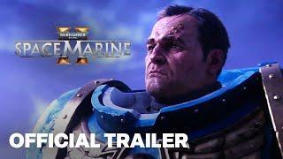 Warhammer 40000 Space Marine 2 Official Trailer  Summer Game Fest 2024