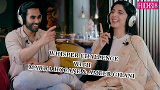 Mawra Hocane & Ameer Gilani  Whisper Challenge  Neem  Nouroz  Sabaat  FUCHSIA