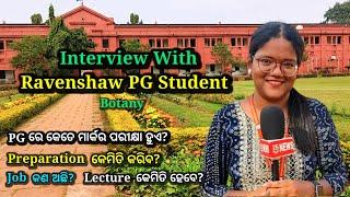 Interview with ravenshaw pg girl Smruti pg exam pattern preparationjobs cut off pg admission