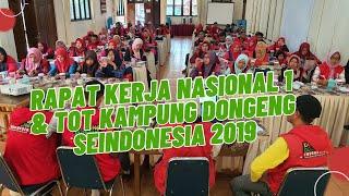 RAPAT KERJA NASIONAL & TOT KAMPUNG DONGENG 2019