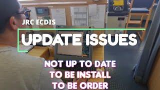 ENC UPDATE ISSUES  JRC ECDIS  How to resolve the update issues in JRC ECDIS  NOT UP TO DATE ETC.