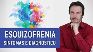 O que é esquizofrenia -  Sintomas e diagnóstico  Psiquiatra Fernando Fernandes