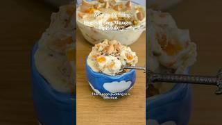 Easy no bake Mango Pudding  Everything Mango ep7 #shorts #food #mangopudding