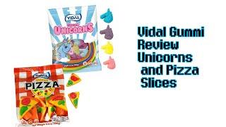 Vidal Gummi Review Unicorns and Pizza Slices