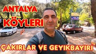 Antalyanın Köyleri  Çakırlar ve Geyikbayırı Köyü 