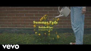 Snakehips - Summer Fade Lyric Video ft. Anna of the North