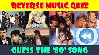 Reverse Music Quiz  Guess the 80s Songs Played Backwards Quiz