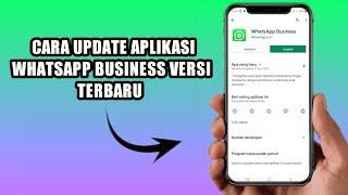 cara update aplikasi whatsapp business