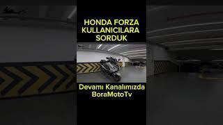Honda forza kullanıcı yorumları #honda #forza #inceleme