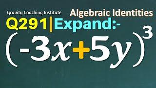 Q291  Expand -3x+5y^3  - 3 x + 6 y whole cube  Q291  -3x + 5y3  Q291  -3x+5y^3  -3x +5y