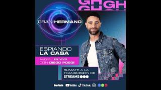 ️ GRAN HERMANO EN VIVO ️ ESPIAMOS LA CASA CON DIEGO POGGI  