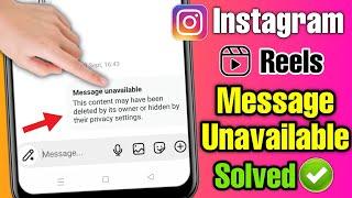 instagram reel message unavailable  instagram message unavailable problem message unavailable