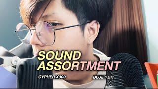 ASMR Blue yeti and cypher x300 Sound Assortment  เสียงต่างๆ