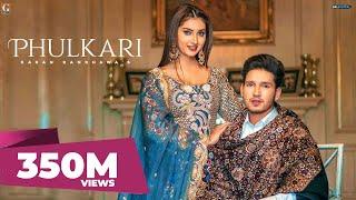 Phulkari  Karan Randhawa Official Video Simar Kaur  Rav Dhillon  GK Digital  Geet MP3