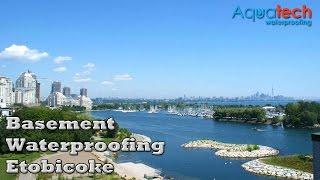 Basement Waterproofing Etobicoke 2024 - Aquatech Waterproofing - Leaky Basement Repair