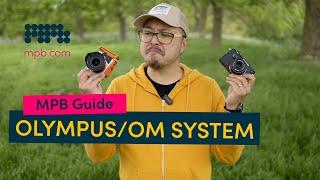 Which OlympusOM Camera is Right FOR YOU?  MPB