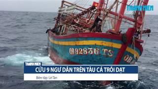Cứu ngư dân trên tàu cá trôi dạt gần đường phân định Vịnh Bắc Bộ